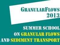 Summer School on Granular Flows 2013