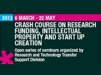 Crash course on research funding, intellectual property and start up creation